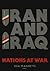 Iran and Iraq: Nations at War