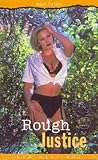 Rough Justice