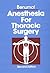 Anesthesia for Thoracic Surgery