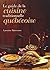Le guide de la cuisine traditionnelle québécoise (French Edition)