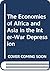 The Economies of Africa and Asia in the Inter-War Depression