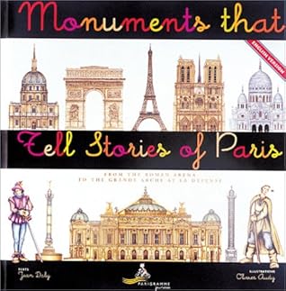 Monuments that tell Stories of Paris by Jean Daly (2001-05-04)