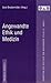 Angewandte Ethik und Medizin (Schriften des Instituts für angewandte Ethik e.V) (German Edition)