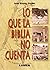 Lo Que La Biblia No Cuenta (Spanish Edition)