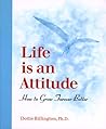 Life is an Attitu...