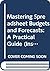 Mastering Spreadsheet Budgets and Forecasts: A Practical Guide (Institute of Management)