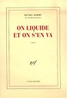 On liquide et on s’en va On liquide et on s’en va
