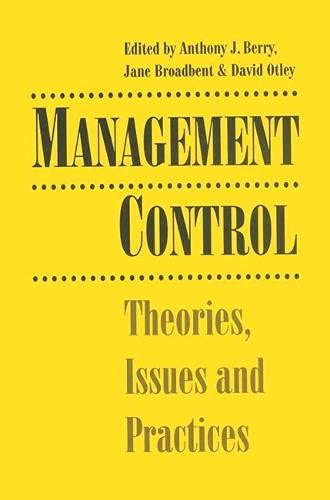 Management control: Theories, issues, and practices (Hardcover)