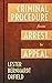 Criminal Procedure from Arrest to Appeal (THE JUDICIAL ADMINISTRATION)