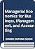 Managerial Economics for Business, Management, and Accounting