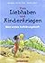 Vom Liebhaben und Kinderkriegen. Mein erstes Aufklärungsbuch.