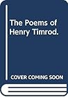 The Poems of Henry Timrod.