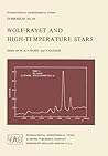 Wolf-Rayet and High-Temperature Stars (International Astronomical Union Symposia, 49)
