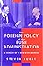 The Foreign Policy of the Bush Administration: In Search of a New World Order