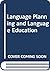 Language Planning and Language Education
