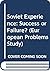 The Soviet experience: Success or failure? (European problem studies)