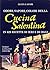 Odori, sapori, colori della cucina salentina in 629 ricette di ieri e di oggi (Italian Edition)