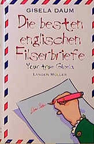 Die besten englischen Filserbriefe. Your true Gisela (Hardcover)