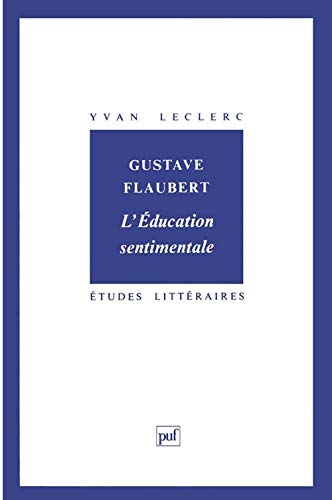 Gustave Flaubert : « l'Éducation sentimentale » (Paperback)