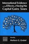 International Evidence on the Effects of Having No Capital Gains Taxes