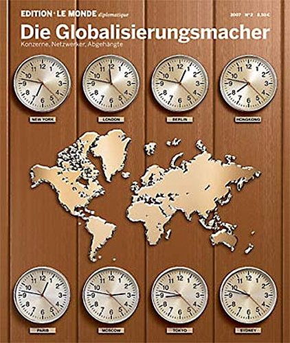 Die Globalisierungsmacher (Paperback)