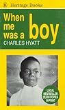 When me was a boy (Heritage books)