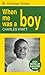 When me was a boy by Charles Hyatt