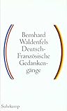 Deutsch-französische Gedankengänge (German Edition)