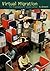 Virtual Migration: The Programming of Globalization