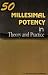 Fifty Millesimal Potency in Theory and Practice