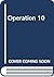 Operation 10