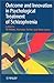 Outcome and Innovation in Psychological Treatment of Schizoph... by Shon Lewis