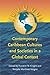Contemporary Caribbean Cultures and Societies in a Global Con... by Teresita Martínez-Vergne