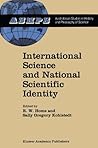 International Science and National Scientific Identity: Australia between Britain and America (Studies in History and Philosophy of Science)
