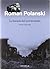 Roman Polanski. La fantasía del atormentado (Spanish Edition)