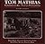 Tom Mathias, ffotograffydd bro / Tom Mathias, folk life photographer (Welsh Edition)
