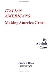 Italian Americans: Making America Great