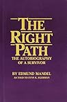 The Right Path: The Autobiography of a Survivor The Right Path: The Autobiography of a Survivor