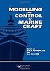 Modelling and Control of Marine Craft