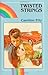 Twisted Strings (Rainbow Romance)