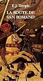 La route de San Romano La route de San Romano