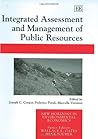 Integrated Assessment and Management of Public Resources (New Horizons in Environmental Economics series)