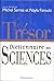 Le Trésor, dictionnaire des sciences