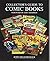 Collector's Guide to Comic Books (Wallace-Homestead Collector's Guide Series)