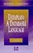 Dataplan: A Databased Language (Advanced Topics in Computer Science Series)