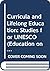 Curricula and Lifelong Education: Studies for UNESCO (Education on the Move, No 1)
