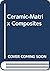 Ceramic-Matrix Composites