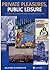 Private pleasures, public leisure: A history of Australian popular culture since 1788