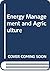 Energy Management & Agricul...