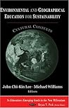 Environmental And Geographic Education for Sustainability: Cultural Contexts